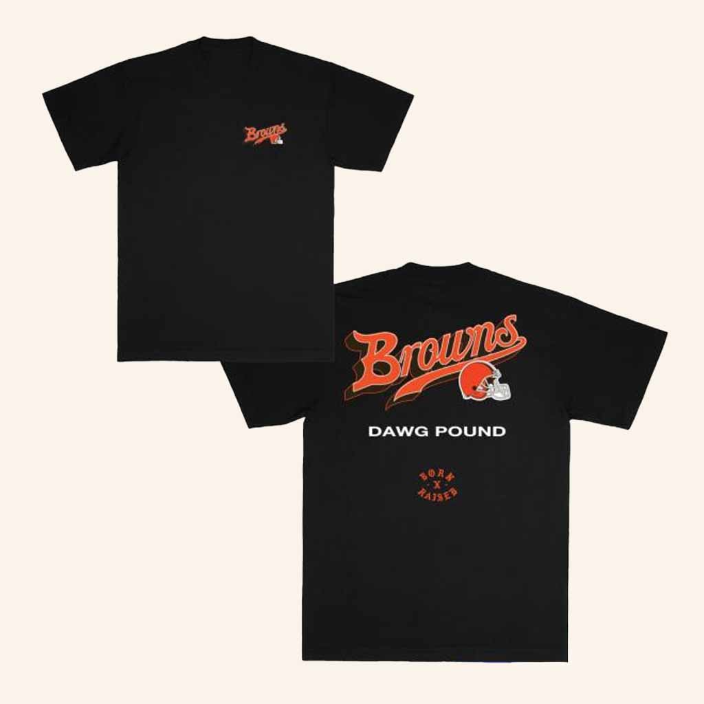 Born Raised Merch Born X Raised Browns Pro Script Shirt Best Gifts For Husband