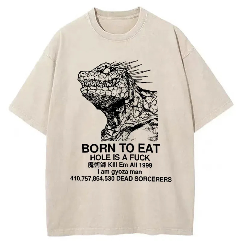 Born To Eat Washed T-Shirt Unique Aesthetic Fashion Tee Gifts For Best Friend