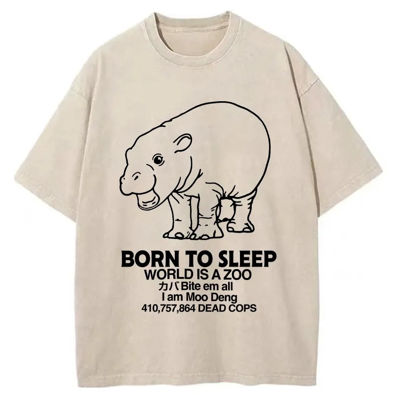 Born To Sleep Washed T-Shirt Retro Humor Outfit Idea Gifts For Sister Born To Sleep Washed T-Shirt Retro Humor Outfit Idea Gifts For Sister