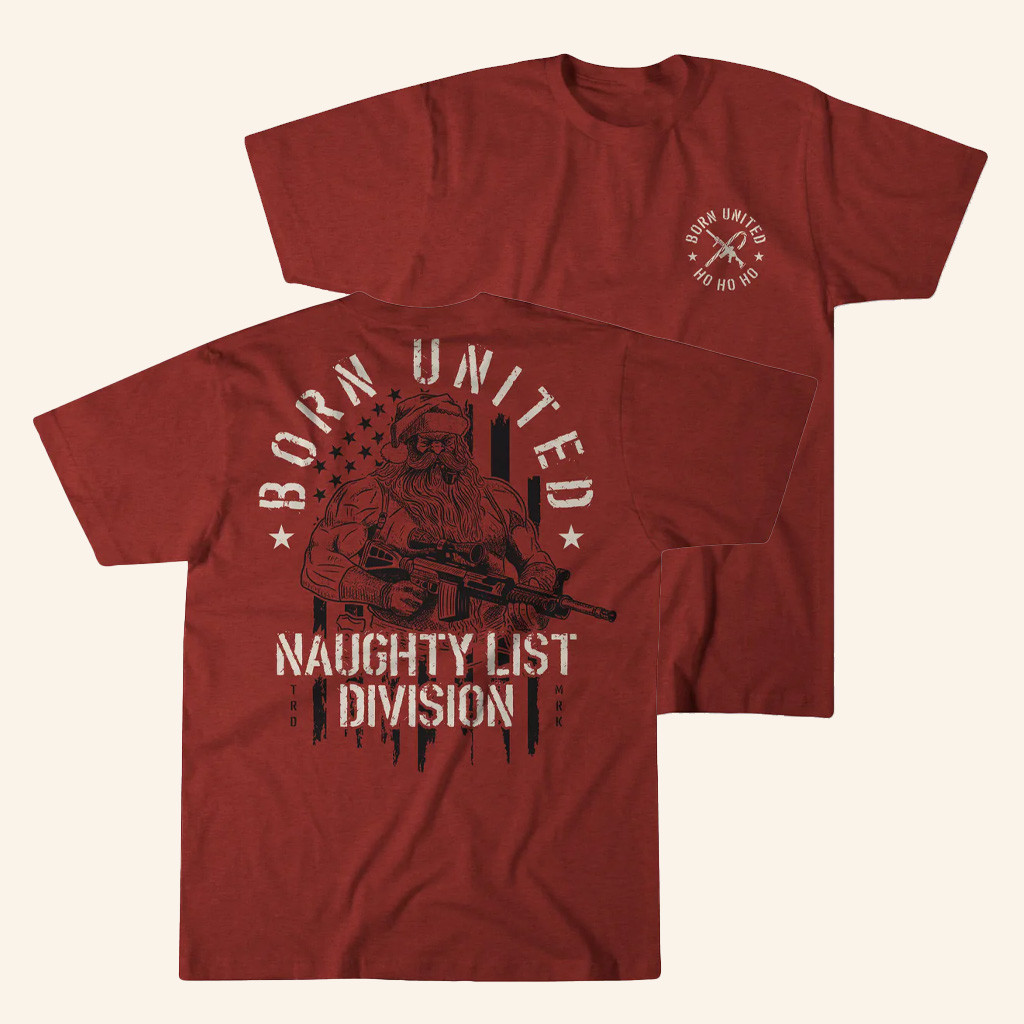 Born United Merch Born United Naughty List Division Private Tactical Santa Shirt Gifts For Dad