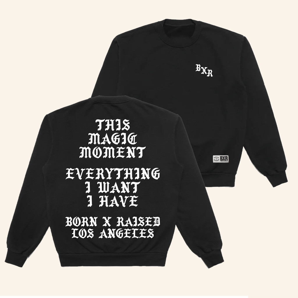 Born X Raised Merch Magic Moment Crewneck Sweatshirt Best Birthday Gift For Husband