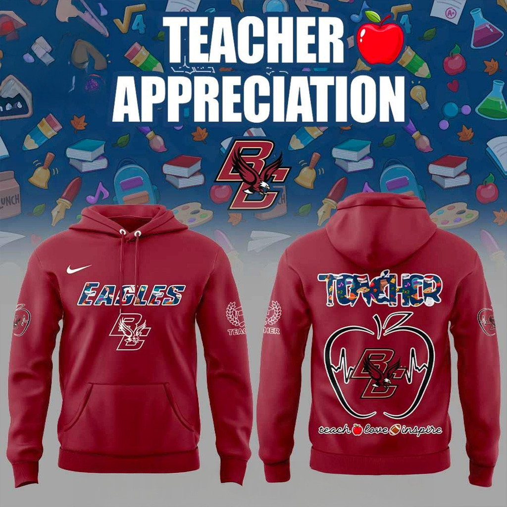Boston College Eagles Teachers Appreciation 2025 Hoodie BC Eagles Merch Gift Ideas For Fans