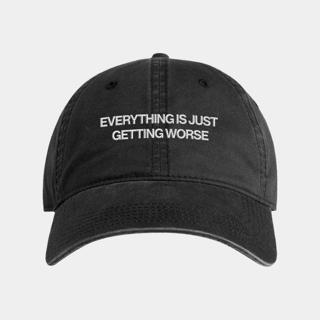 Boston Manor Merch Everything Is Just Getting Worse Hat Embroidered Gift For Rock Band Fans Boston Manor Merch Everything Is Just Getting Worse Hat Embroidered Gift For Rock Band Fans
