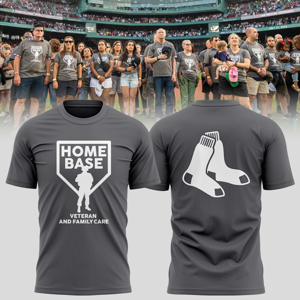 Boston Red Sox Home Base Veteran And Family Care T-Shirt Unique Gifts For Basketball Lovers