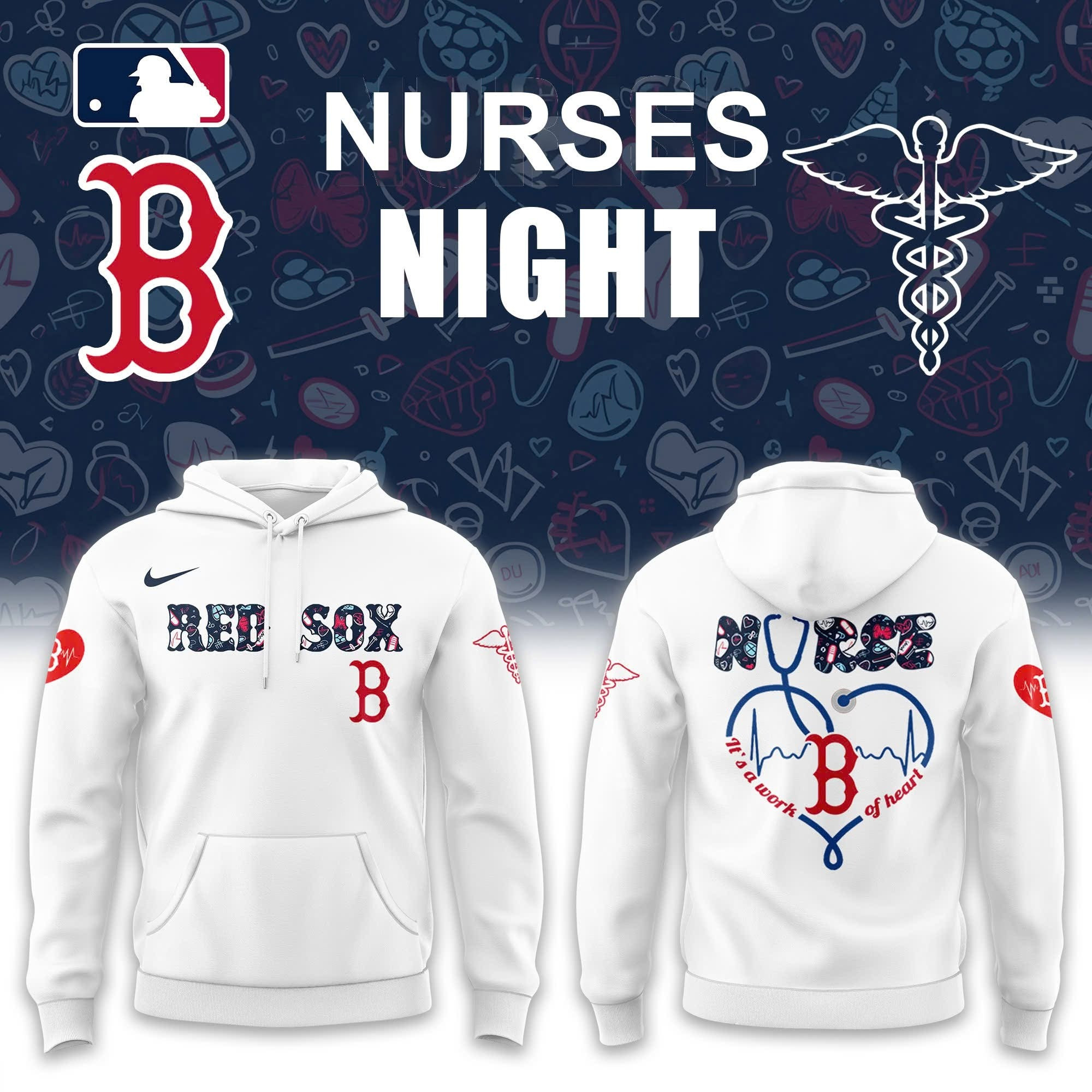 Boston Red Sox Nurses Night Hoodie It's A Work Of Heart Honor Nurses Baseball Fan Gifts