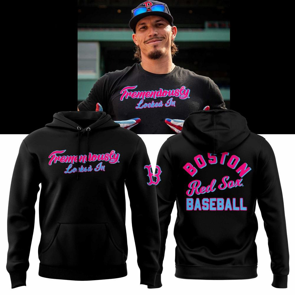 Boston Red Sox Tremendously Locked In Hoodie Gifts For Baseball Fans