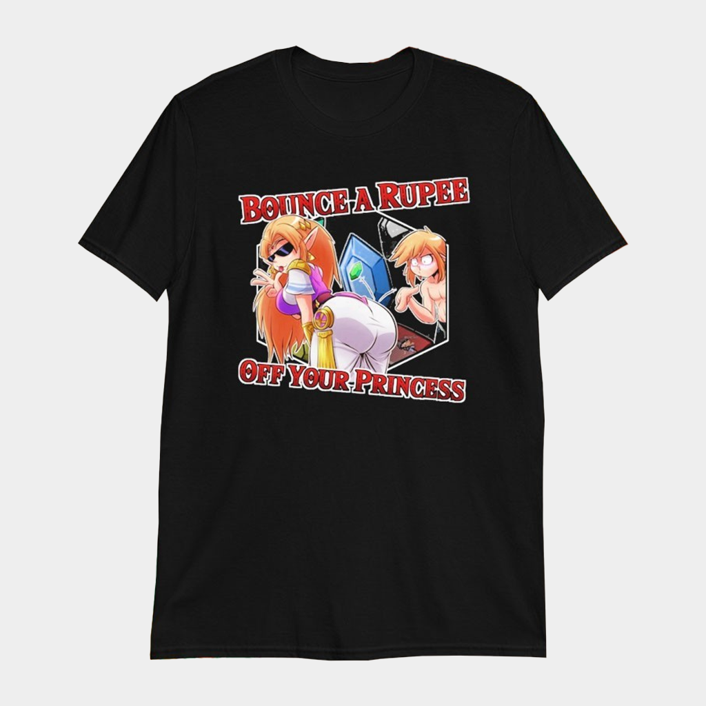Bounce A Rupee Off Your Princess T-Shirt Legend Of Zelda Merch Humor Gifts For Him
