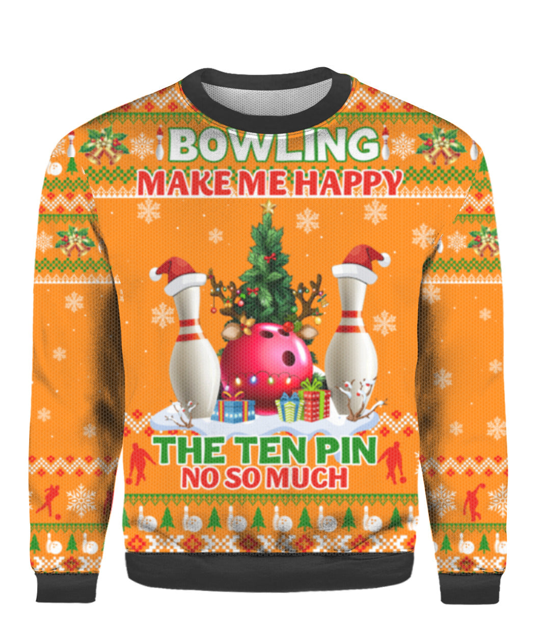 Bowling Make Me Happy Ugly Christmas Sweater Funny Pullover Xmas Gifts For Bowling Lovers
