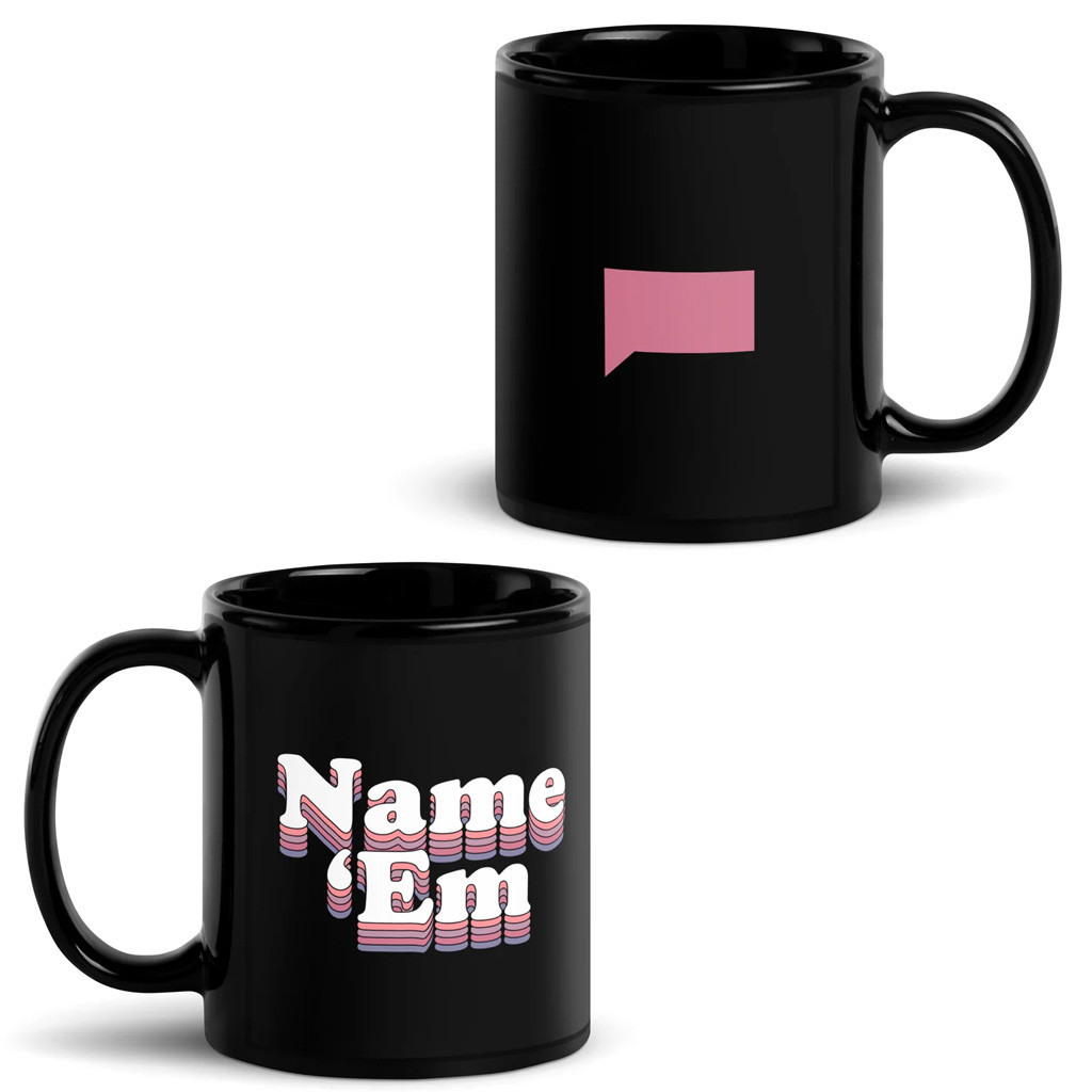 Bravo Merch The Real Housewives of Beverly Hills Name Em Mug Gifts For Sister