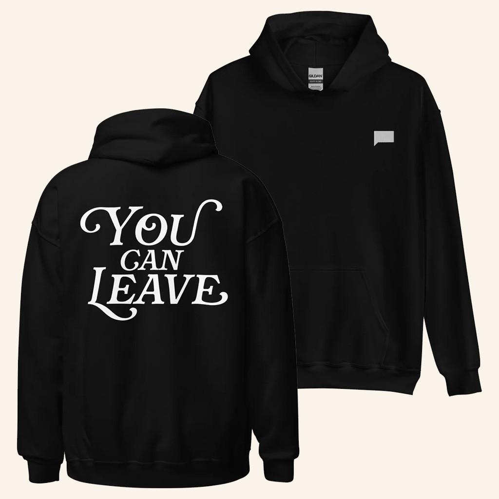 Bravo Merch The Real Housewives of Salt Lake City You Can Leave Hoodie Dad Gifts Bravo Merch The Real Housewives of Salt Lake City You Can Leave Hoodie Dad Gifts