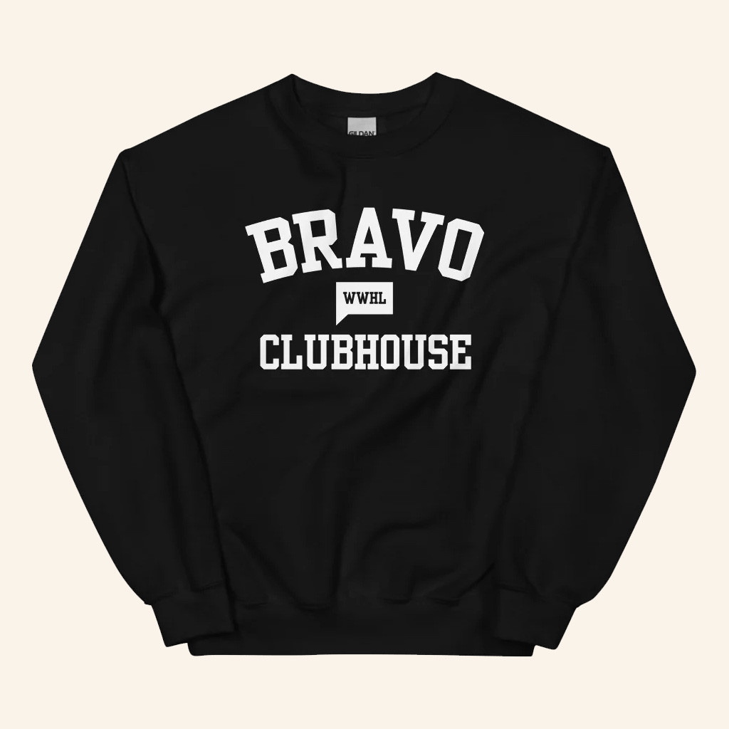 Bravo Merch Watch What Happens Live Clubhouse Sweatshirt Gifts For Brother Bravo Merch Watch What Happens Live Clubhouse Sweatshirt Gifts For Brother