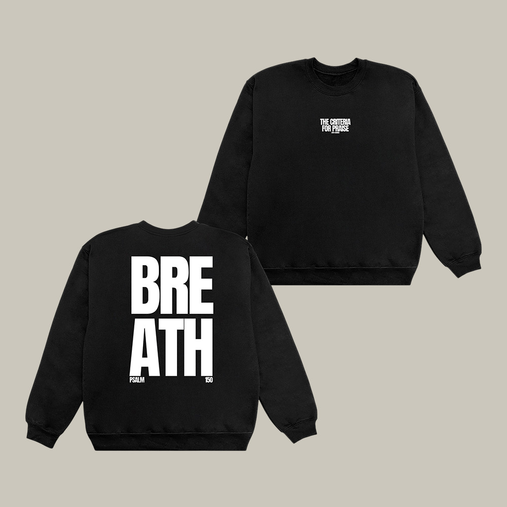 Breath 2819 Church Sweatshirt Bible Verse Apparel Streetwear Gift For Wife