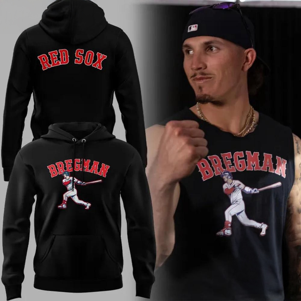 Bregman Boston Red Sox 2025 Baseball Special Edition Hoodie Gift For Basketball Lover