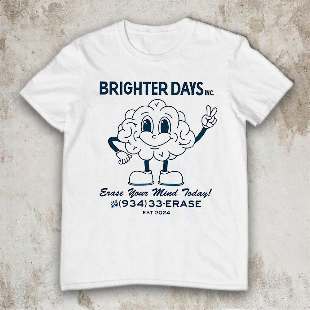 Brighter Days Inc Erase Your Mind Today T-Shirt Retro Brain Mascot Trending Merch Gift For Friends