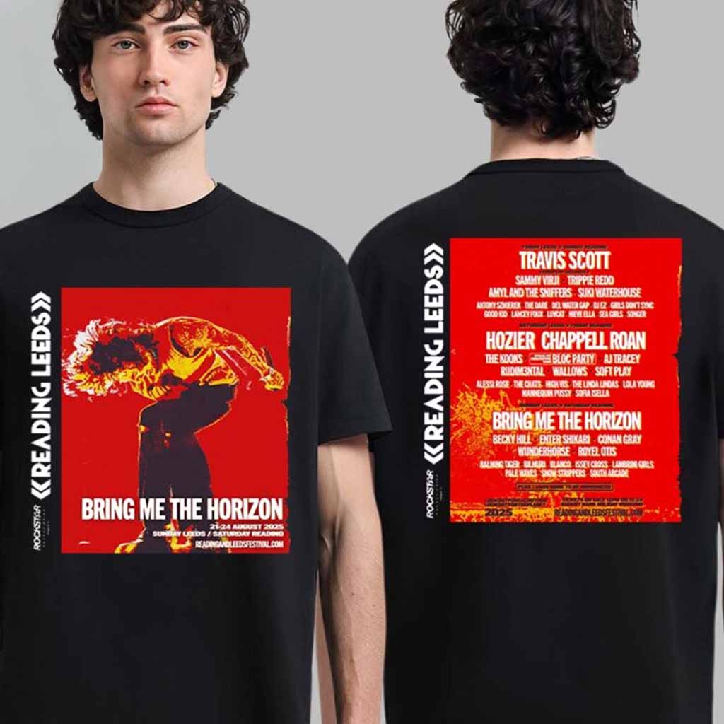 Bring Me The Horizon Headline Reading And Leeds Festival 2025 Sunday Reading Friday Leeds On August 2025 With Lineup Poster T-Shirt Gifts For Fans Bring Me The Horizon Headline Reading And Leeds Festival 2025 Sunday Reading Friday Leeds On August 2025 With Lineup Poster T-Shirt Gifts For Fans