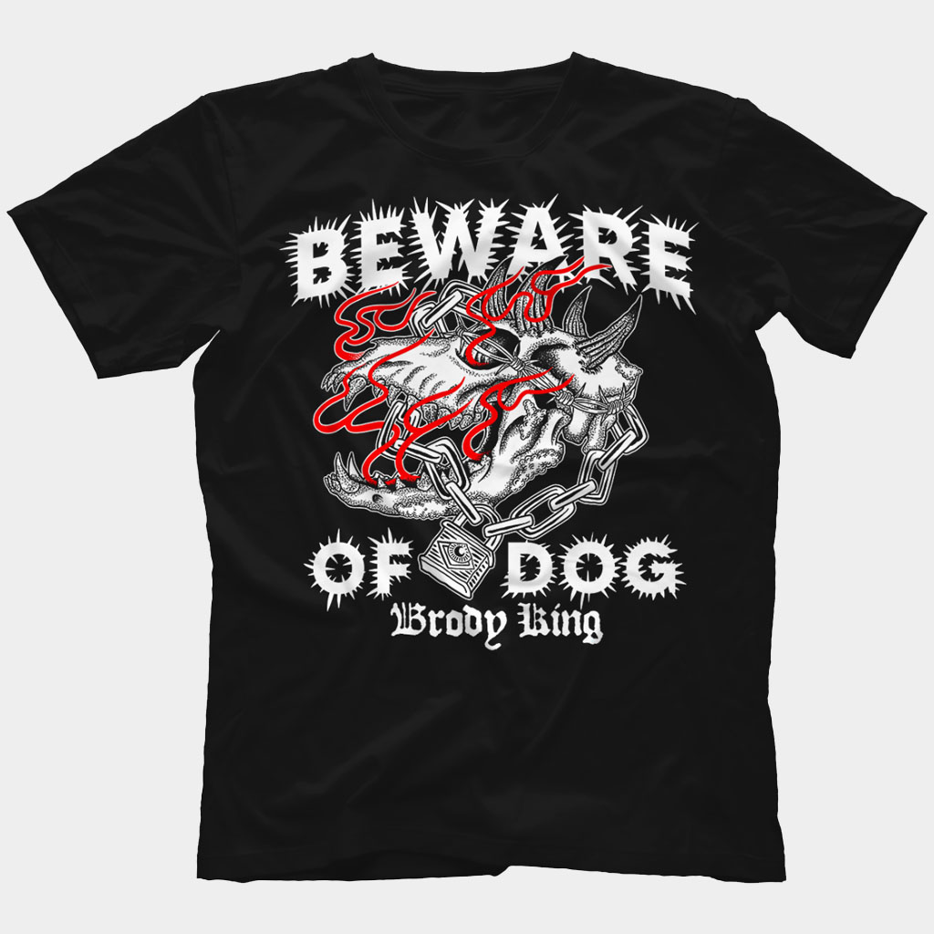 Brody King Merch Brody King Shirt Beward Of Dog T-Shirt Gifts For Wrestler Fans-1