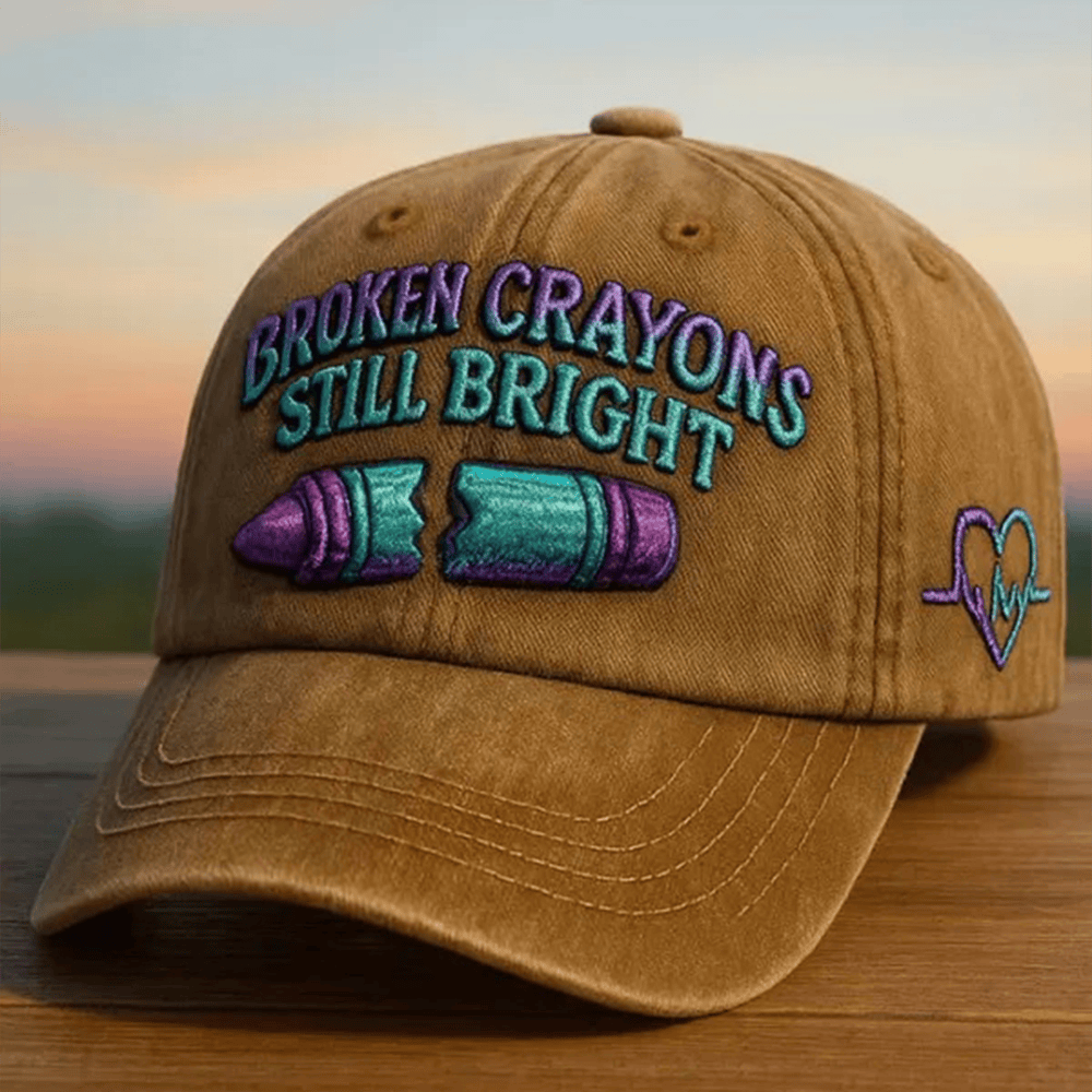 Broken Crayons Still Bright Hat Motivational Message Baseball Cap Gift For Boyfriend