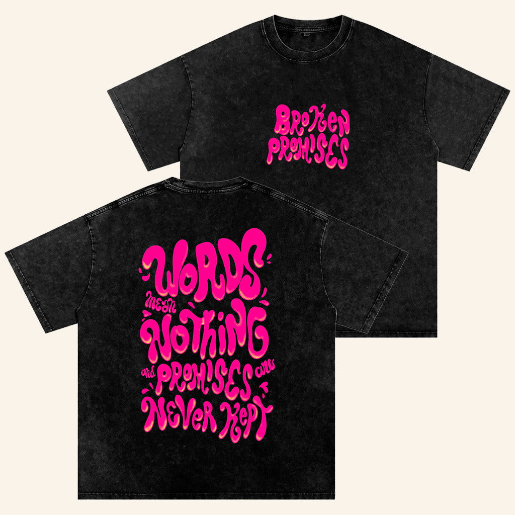 Broken Promises Merch Bubblegum Snow Washed T-Shirt Gift For Her Broken Promises Merch Bubblegum Snow Washed T-Shirt Gift For Her