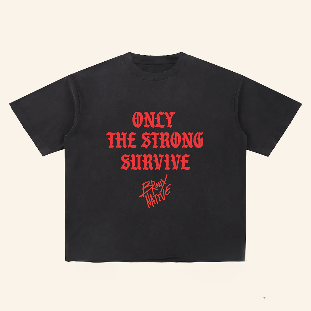 Bronx Native Merch Only The Strong Survive Snow Raw-Hem Shirt
