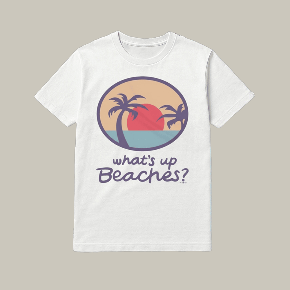 Brooklyn Nine Nine Whats Up Beaches T-Shirt Brooklyn Nine Nine Clothing