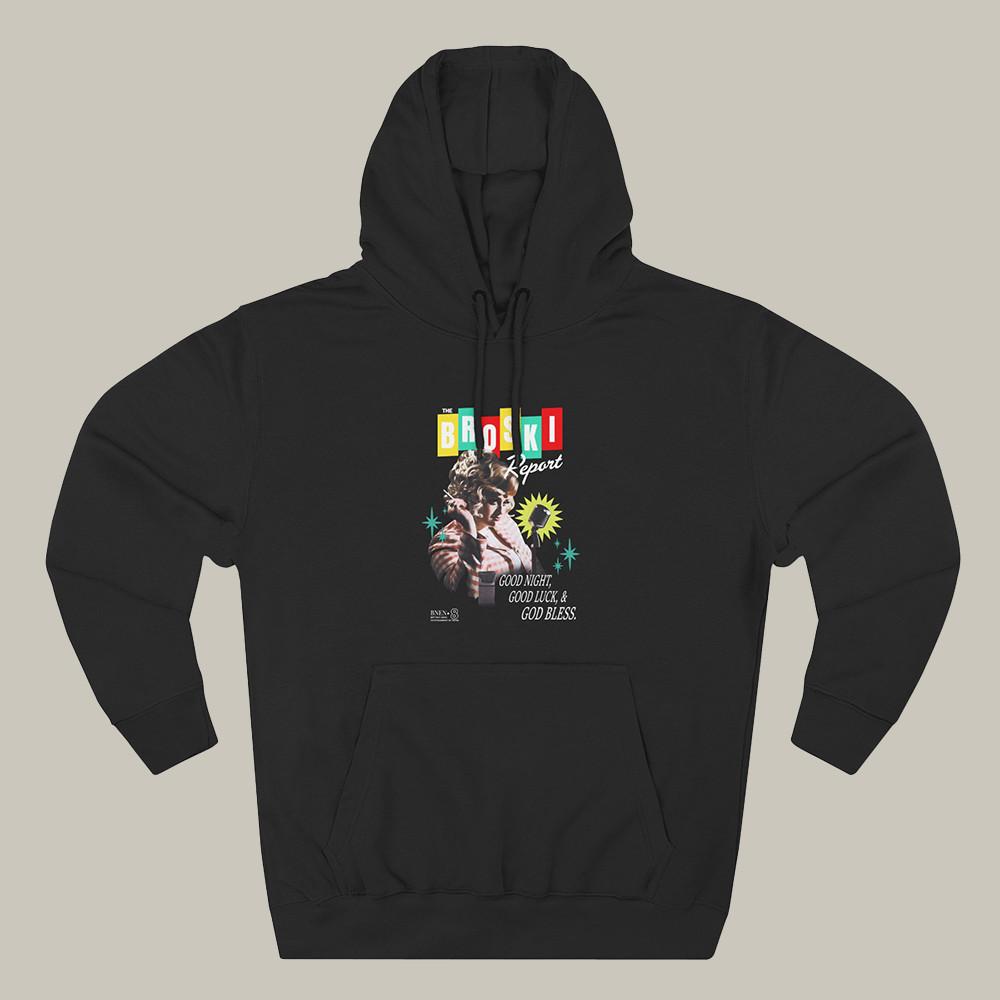 Broski Report Merch Hoodie Tune in Tuesdays Hoodie Brittany Broski Gifts