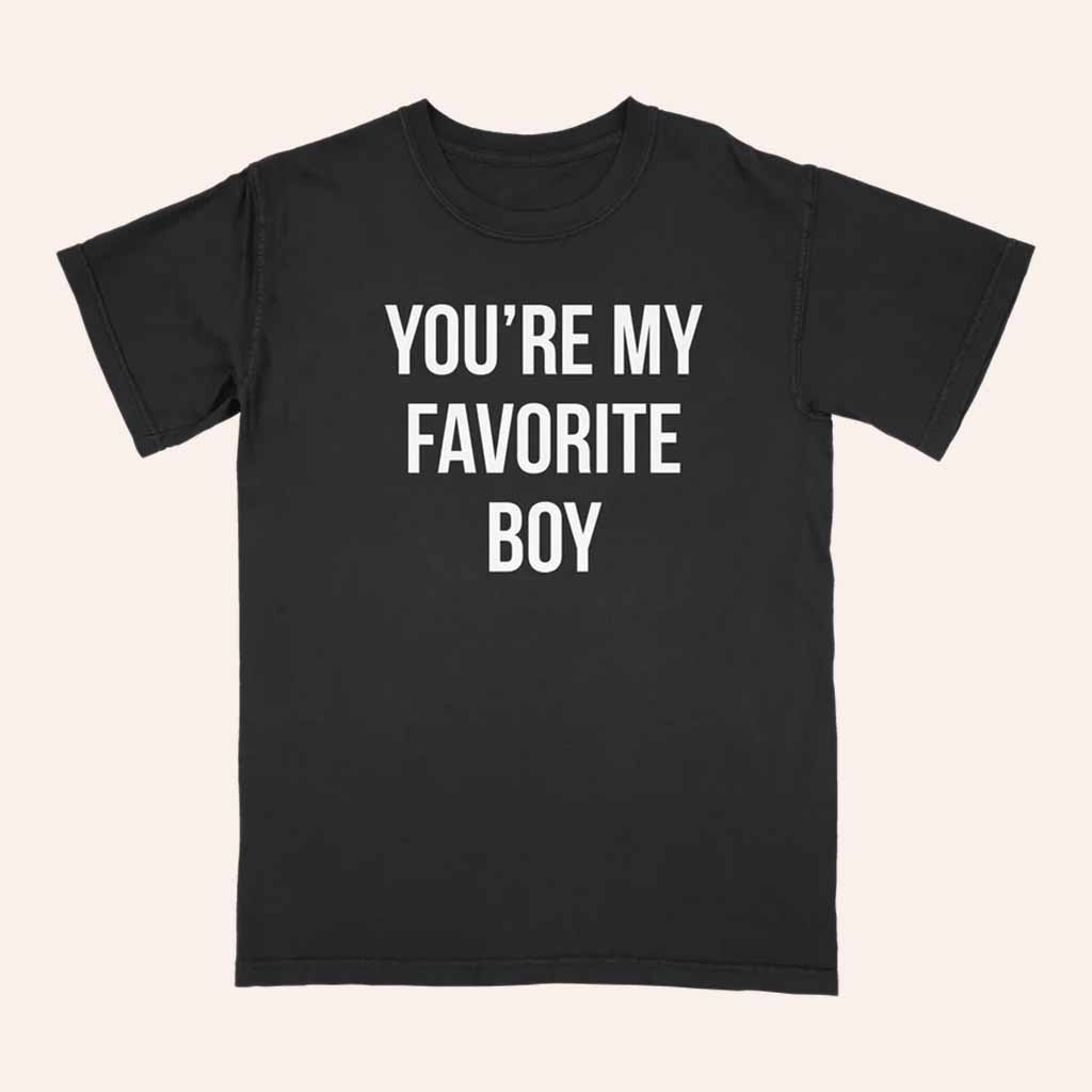 Bryce Xavier Merch You're My Favorite Boy Black T-Shirt Gift Ideas For Music Lovers Bryce Xavier Merch You're My Favorite Boy Black T-Shirt Gift Ideas For Music Lovers