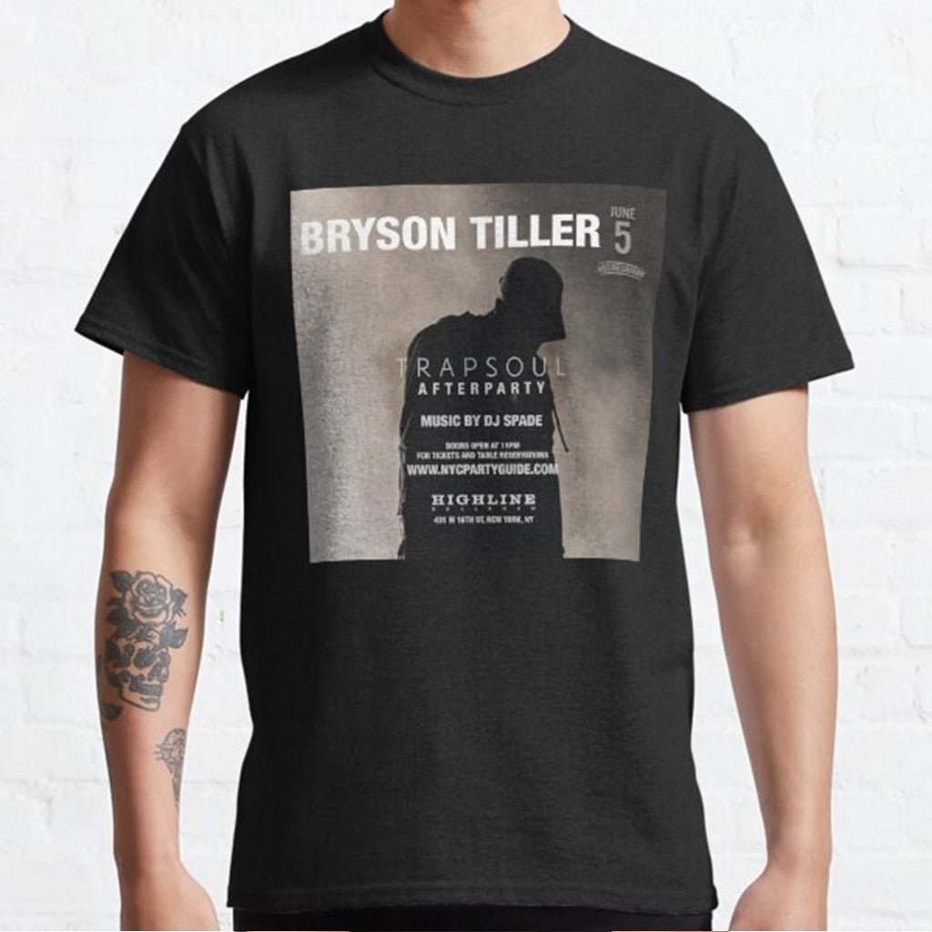 Bryson Tiller Merch After Tiller Party Classic T-Shirt Gifts For Music Lovers Bryson Tiller Merch After Tiller Party Classic T-Shirt Gifts For Music Lovers