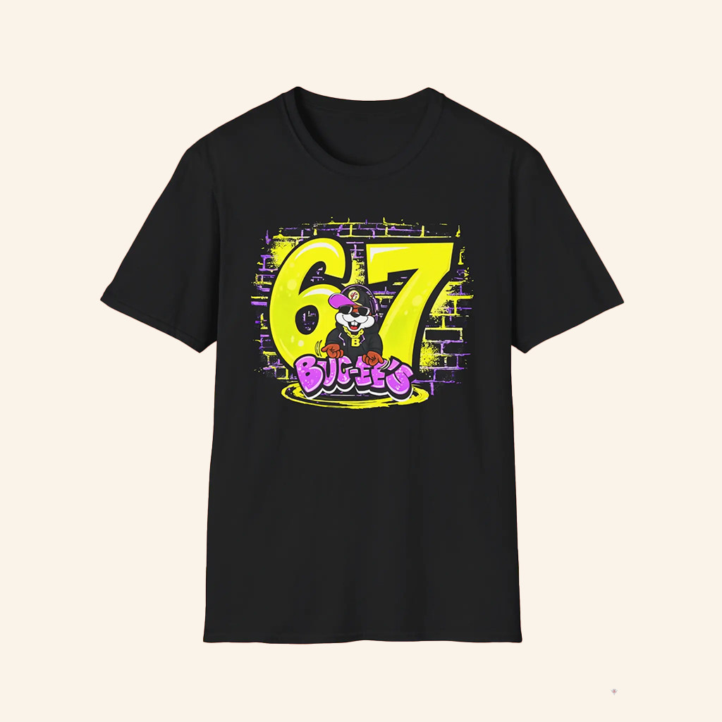 Buc Ee's 67 Shirt 67 Bucees Shirt Meme Trending Apparel Gifts For Brothers