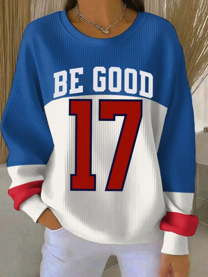 Buffalo Bills Merch Be Good 17 Sweatshirt Bills Game Day Clothing Football Player Presents