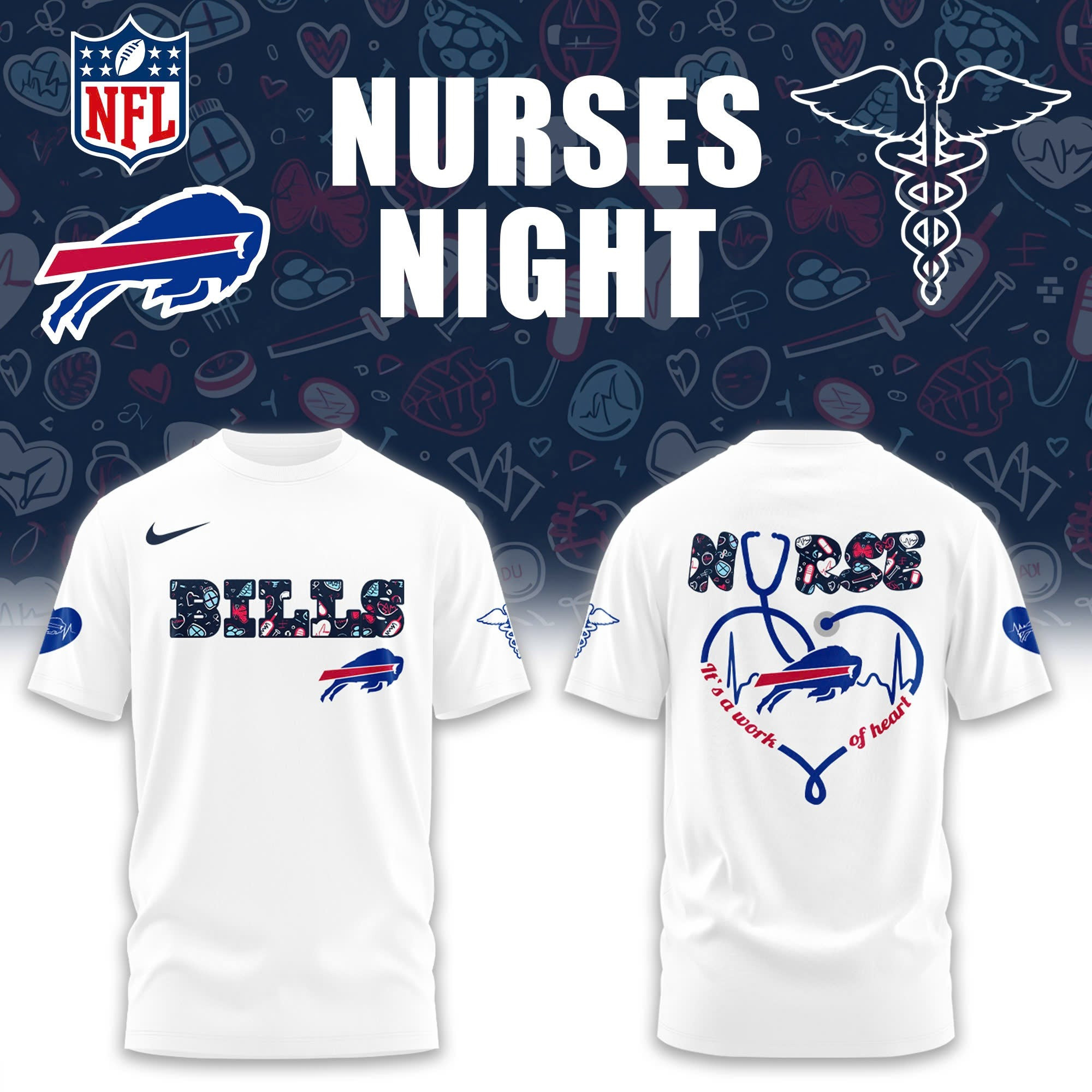 Buffalo Bills x Nurses Night White T-shirt Presents For Baseball Lovers