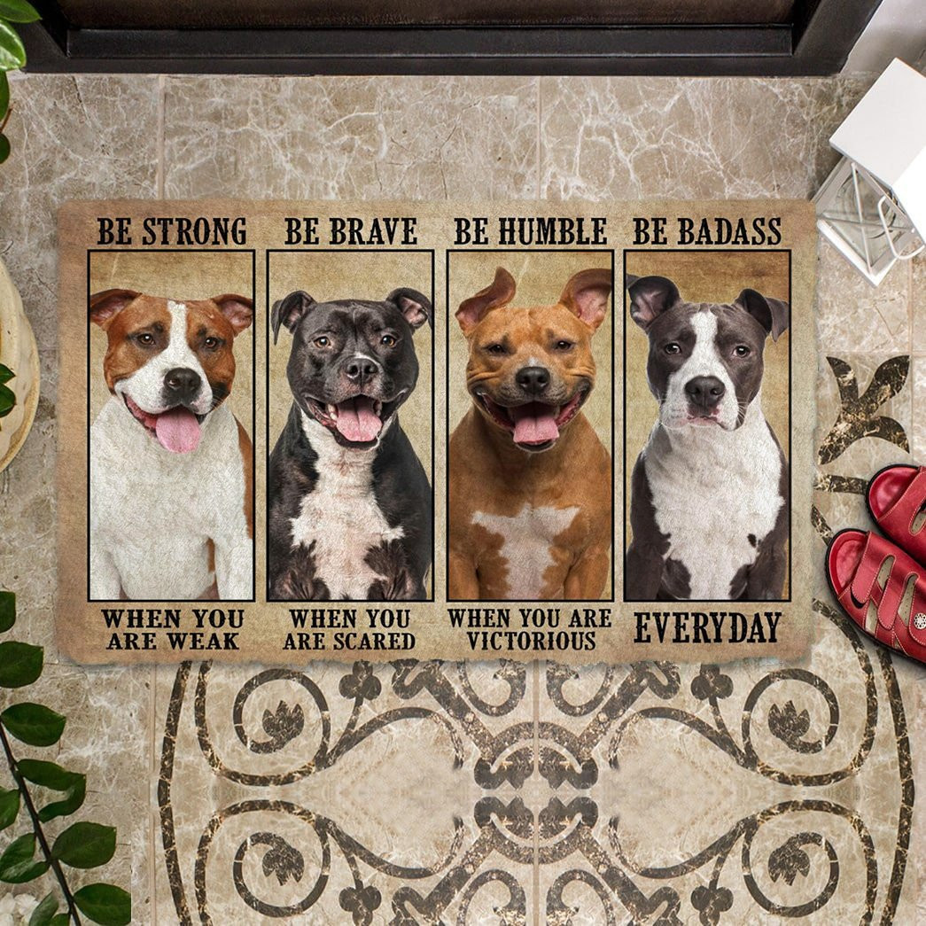 Bull Terrier Be Strong Be Brave Be Humble Be Badass Doormat Best Gifts For Dog Owners