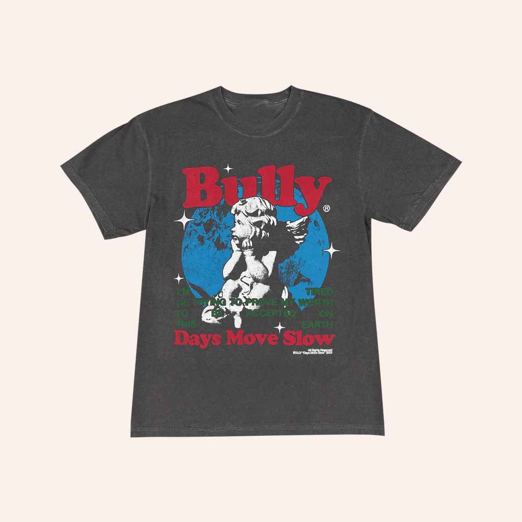 Bully Merch Days Move Slow T-Shirt Christmas Gifts For Boyfriend Bully Merch Days Move Slow T-Shirt Christmas Gifts For Boyfriend