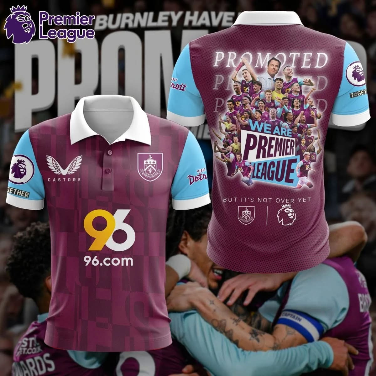 Burnley F.C. Premier League Polo Shirt But It's Not Over Fan Burnley Football Club Gifts