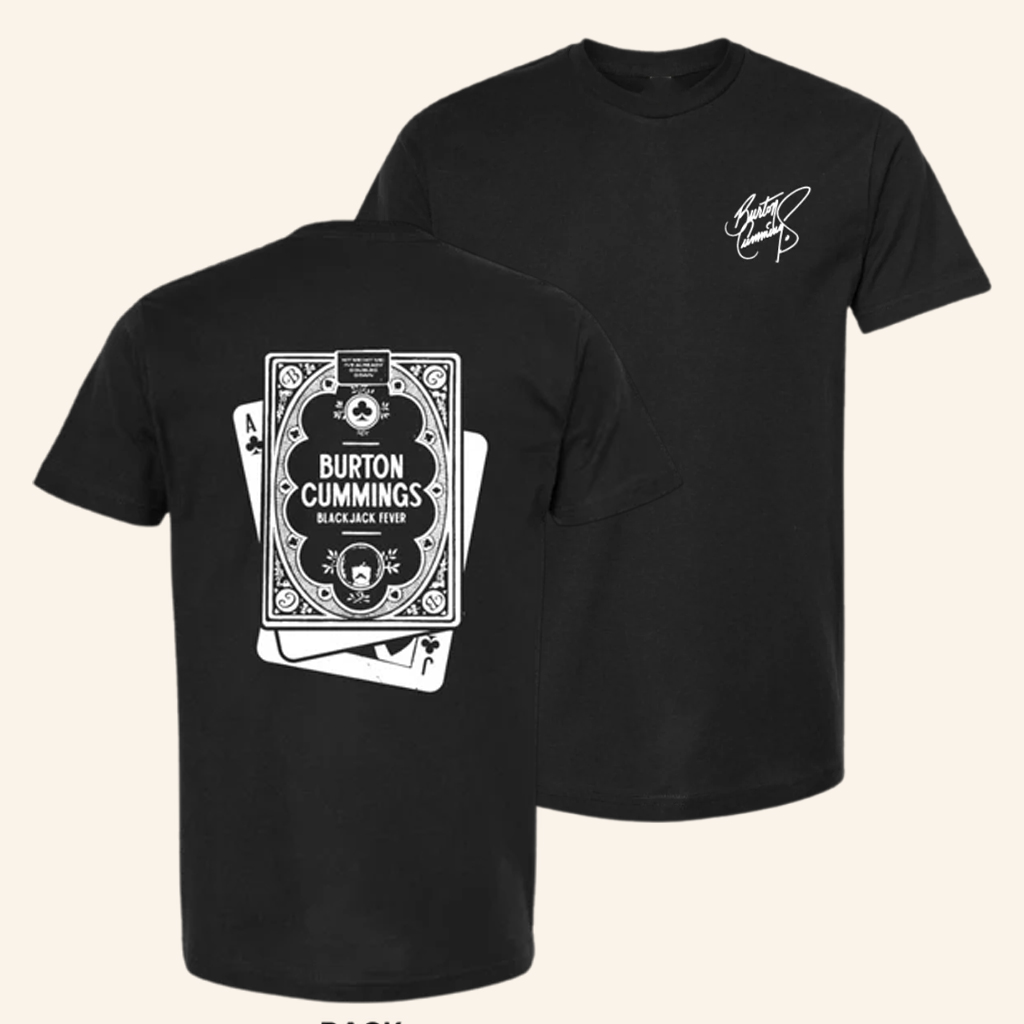 Burton Cummings Merch Blackjack Fever T-Shirt Christmas Gifts For Music Fans Burton Cummings Merch Blackjack Fever T-Shirt Christmas Gifts For Music Fans