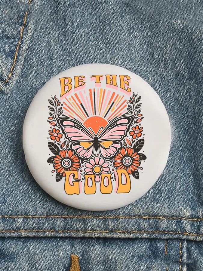 Butterfly Florals Be Pretti Good Pin Button Minnesota Strong Button FDT Merch Butterfly Florals Be Pretti Good Pin Button Minnesota Strong Button FDT Merch