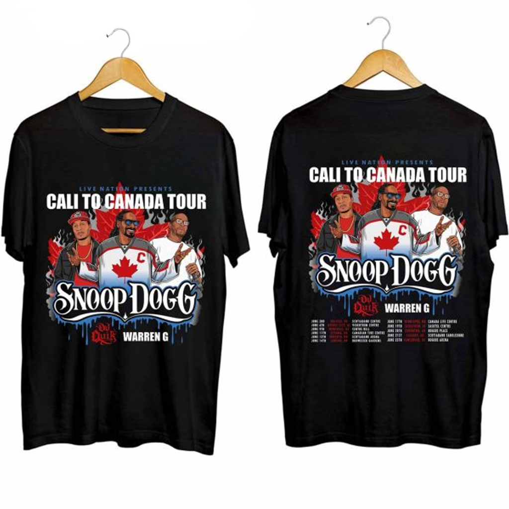 Cali To Canada Snoop Dogg Tour Shirt Snoop Dogg Merch Gift For Rap Lovers Cali To Canada Snoop Dogg Tour Shirt Snoop Dogg Merch Gift For Rap Lovers