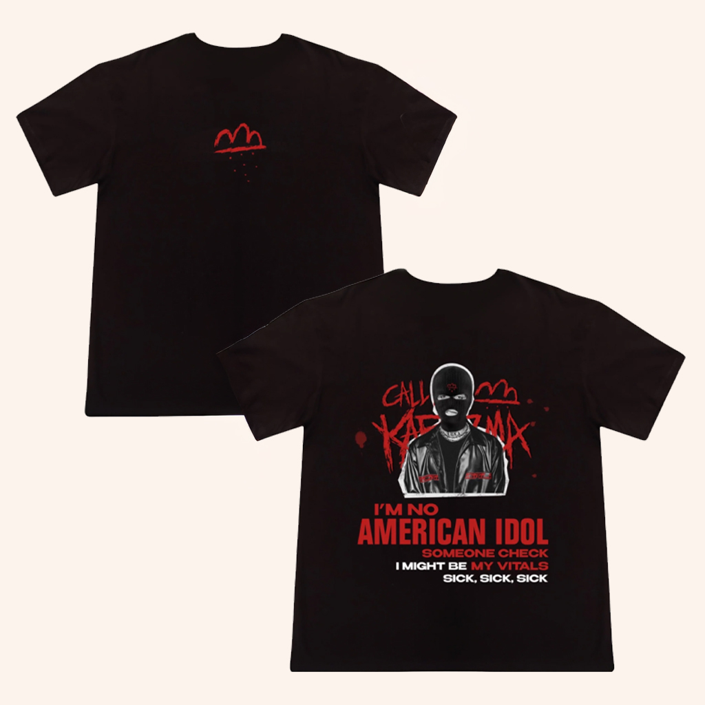 Call Me Karizma Merch I'm No American Idol T-Shirt Birthday Gift For Husband
