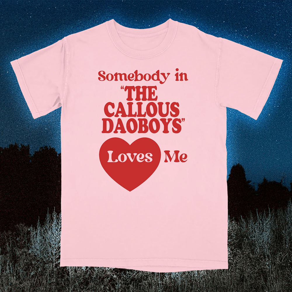 Callous Daoboys Merch The Callous Daoboys Love Me Pink T-Shirt Gifts For Wife