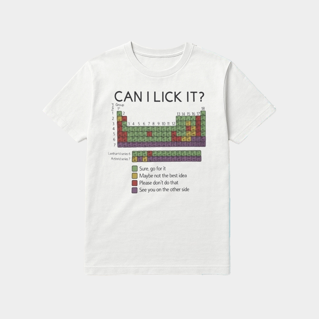 Can I Lick It Chemistry T-Shirt Funny Chemistry Shirts Gifts For Him Her
