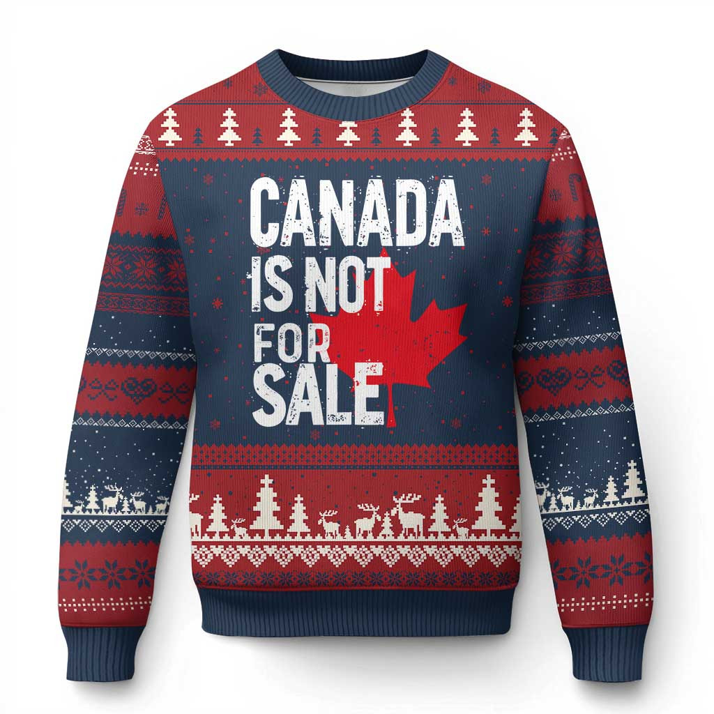 Canada Is Not For Sale Ugly Christmas Sweater 2025 Unique Xmas Sweaters For Him