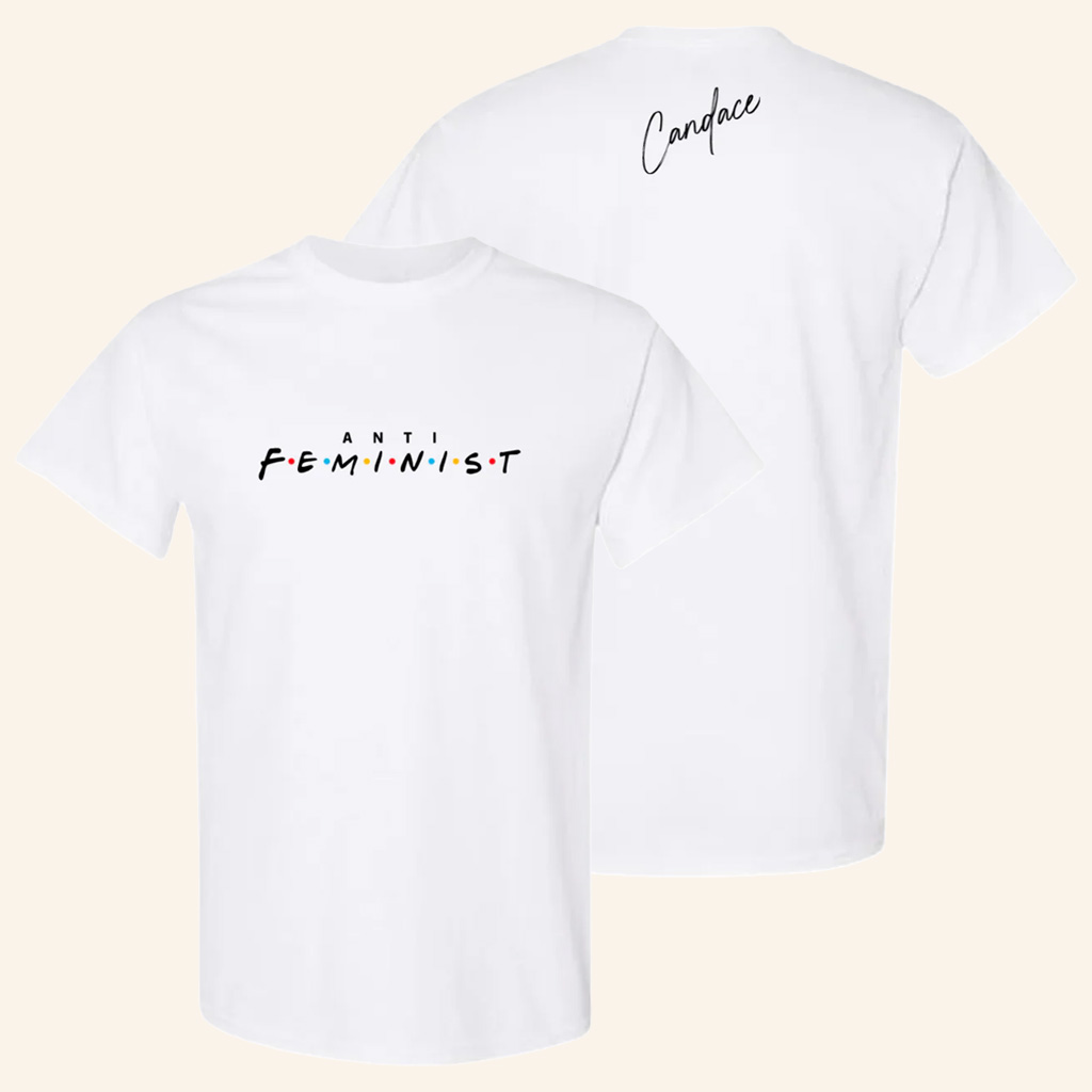 Candace Owens Merch Anti Feminist Shirt Christmas Presents For Him Candace Owens Merch Anti Feminist Shirt Christmas Presents For Him