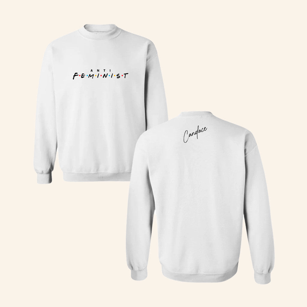 Candace Owens Merch Anti Feminist Sweatshirt Gifts For Friends Candace Owens Merch Anti Feminist Sweatshirt Gifts For Friends
