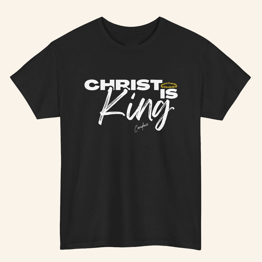 Candace Owens Merch Christ Is King T-Shirt Christmas Gift Ideas For Him
