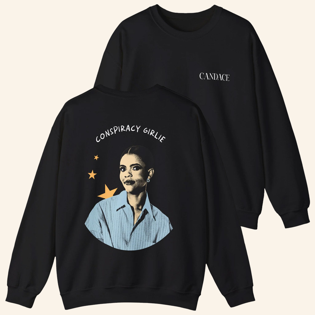 Candace Owens Merch Conspiracy Girlie Sweatshirt Black Best Gifts For Fans Candace Owens Merch Conspiracy Girlie Sweatshirt Black Best Gifts For Fans