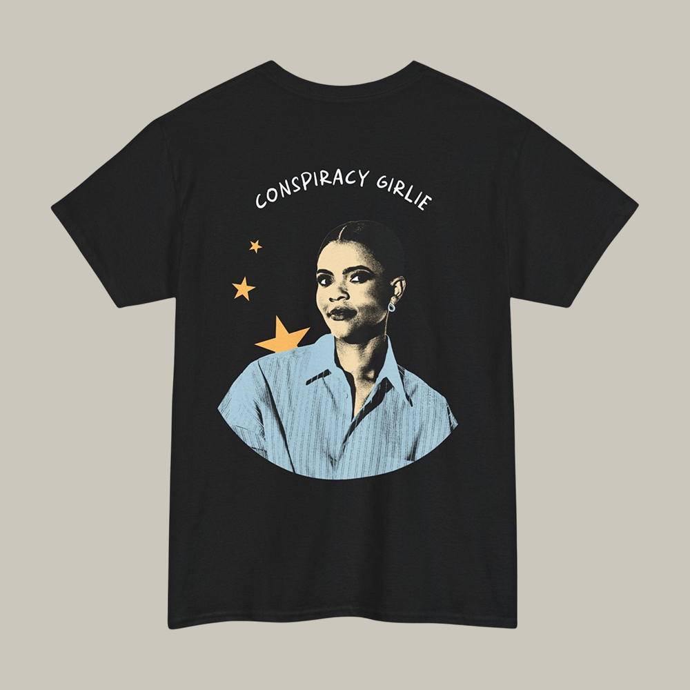 Candace Owens Merch Conspiracy Girlie T-Shirt Funny Candace Owens Fan Shirt Unique Gift Idea