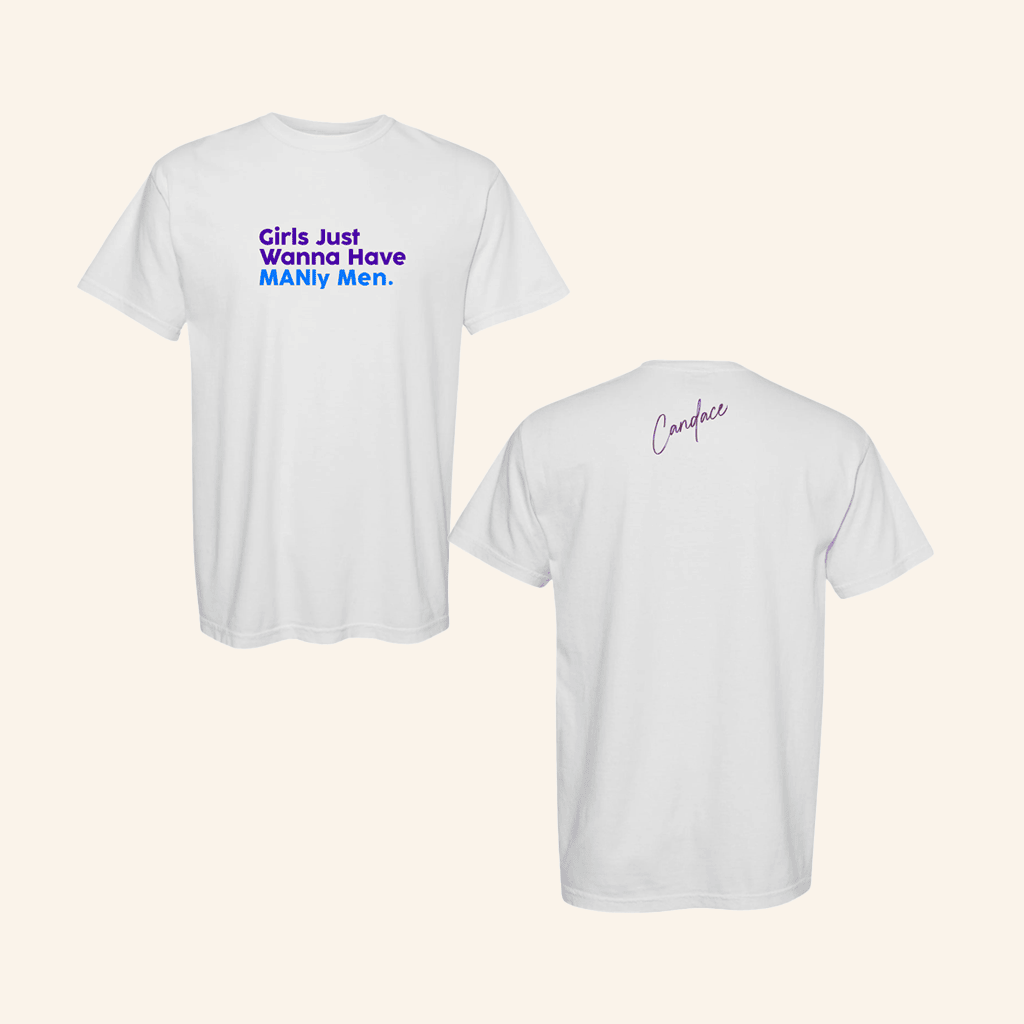 Candace Owens Merch Girls Just Wanna Have Manly Men T-Shirt Gifts For Him Candace Owens Merch Girls Just Wanna Have Manly Men T-Shirt Gifts For Him