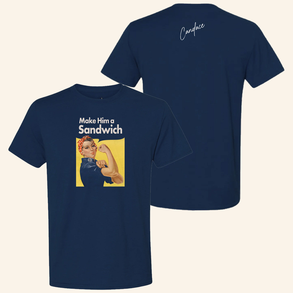 Candace Owens Merch Make Him A Sandwich Propaganda Shirt Gift For Mom Candace Owens Merch Make Him A Sandwich Propaganda Shirt Gift For Mom