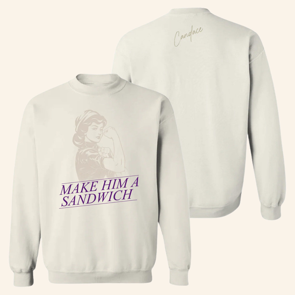 Candace Owens Merch Make Him A Sandwich Sweatshirt Gift Ideas For Mom Candace Owens Merch Make Him A Sandwich Sweatshirt Gift Ideas For Mom