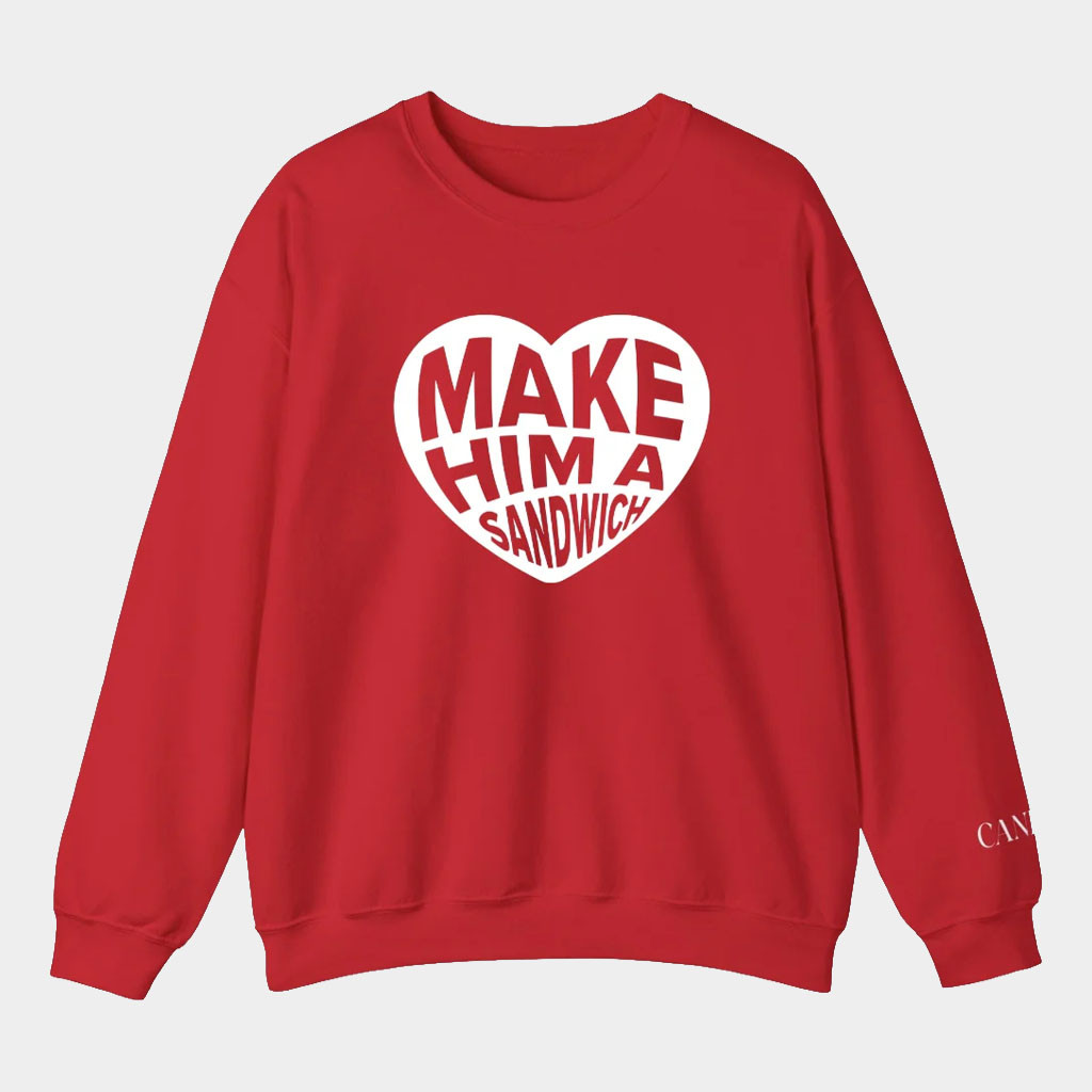 Candace Owens Merch Make Him A Sandwich Valentine Day Sweatshirt Red Best Gifts Ideas-1 Candace Owens Merch Make Him A Sandwich Valentine Day Sweatshirt Red Best Gifts Ideas-1