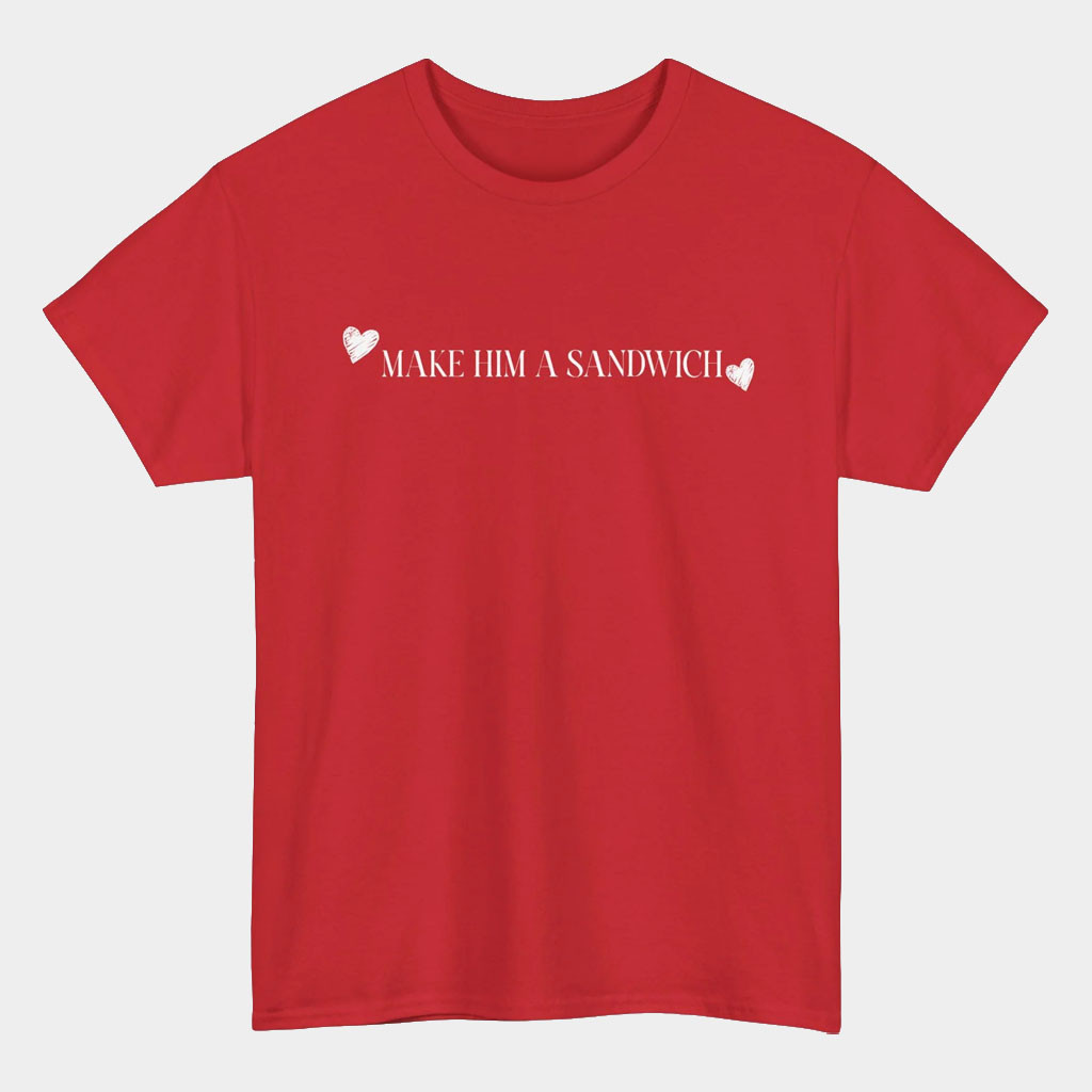 Candace Owens Merch Make Him A Sandwich Valentine T-Shirt Red Best Gifts For Her-1